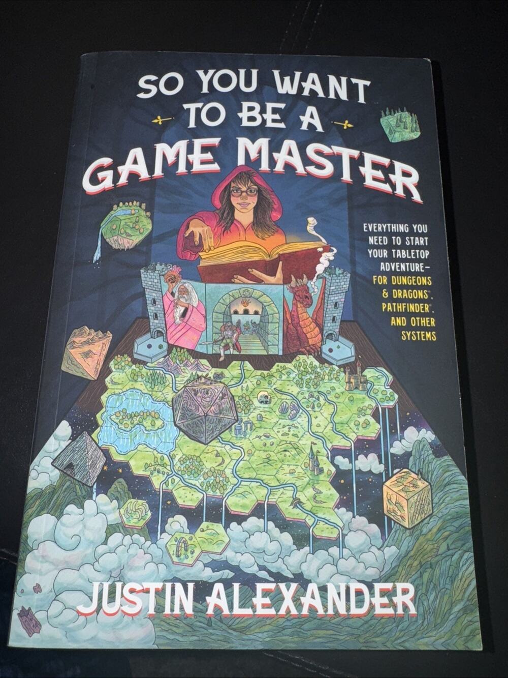 So You Want to Be a Game Master: Everything You Need to Start (Paperback)